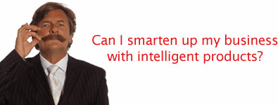 Can I smarten up my business with intelligent products?